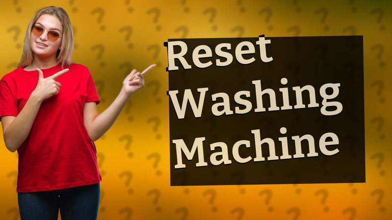 Reset Washing Machine