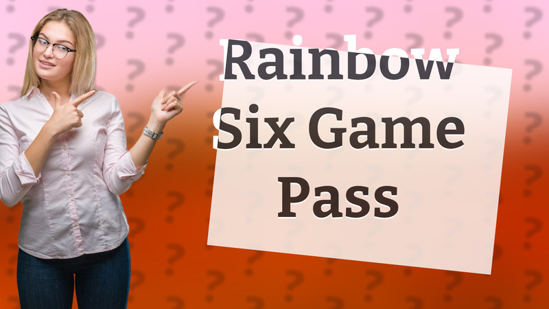 Rainbow Six Game Pass