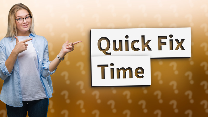 Quick Fix Time