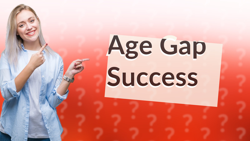 Age Gap Success