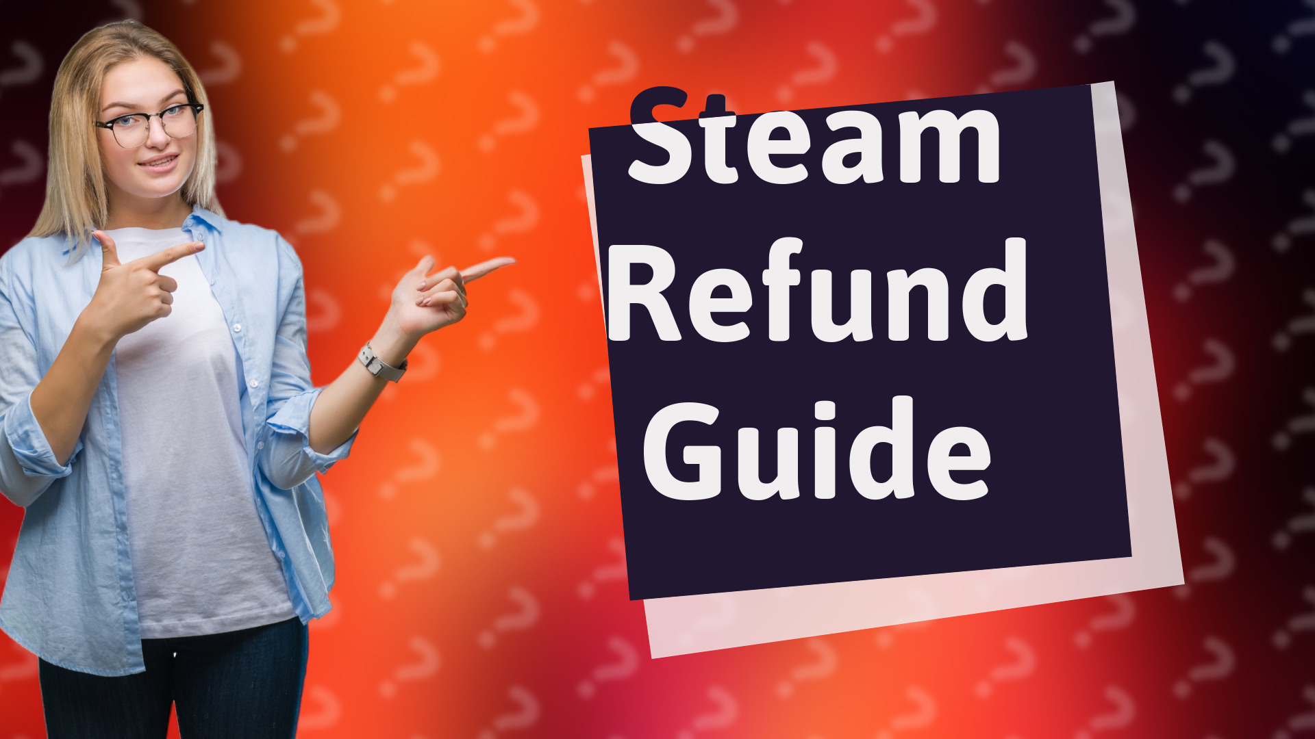 Steam Refund Guide