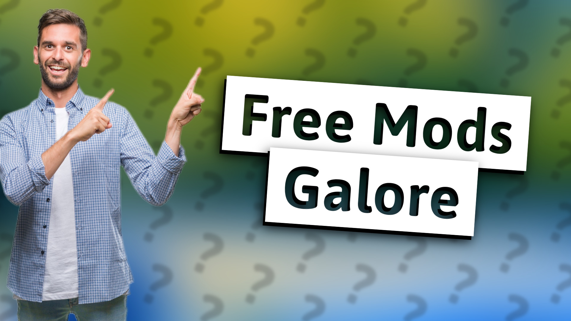Free Mods Galore
