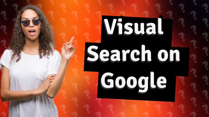 Visual Search on Google