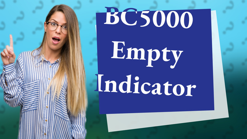 BC5000 Empty Indicator