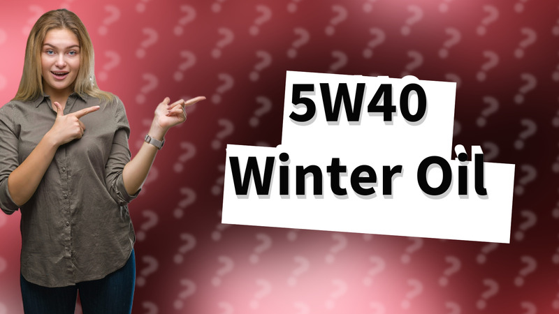 5W40 Winter Oil