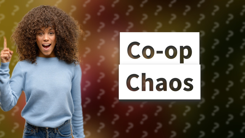 Co-op Chaos