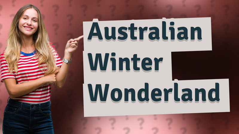 Australian Winter Wonderland