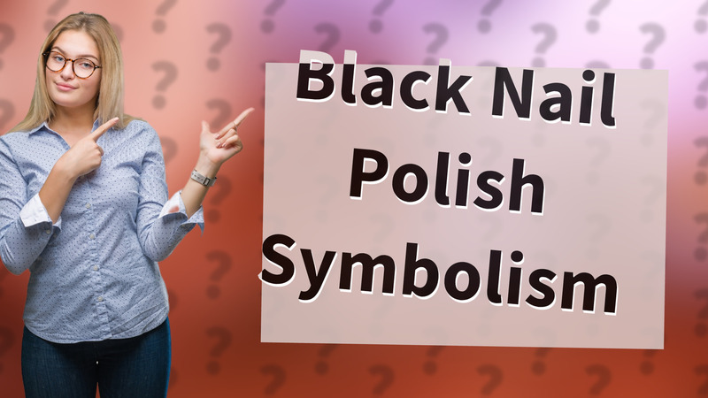 Black Nail Polish Symbolism