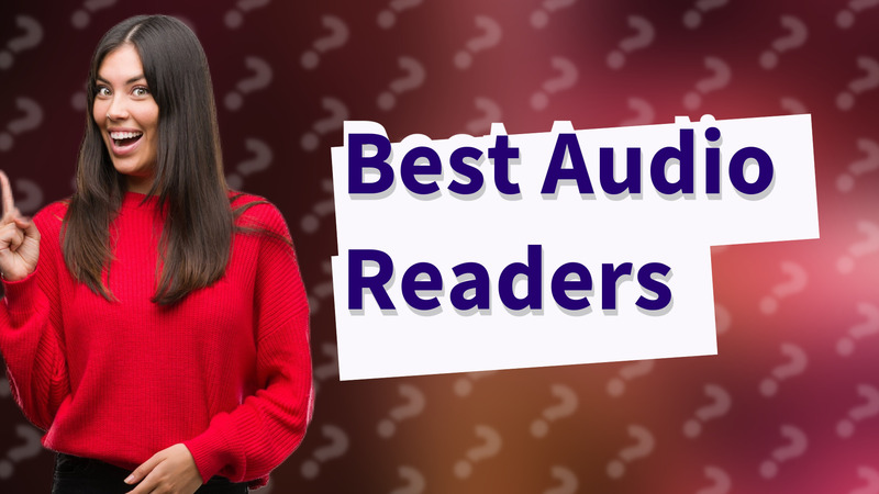 Best Audio Readers