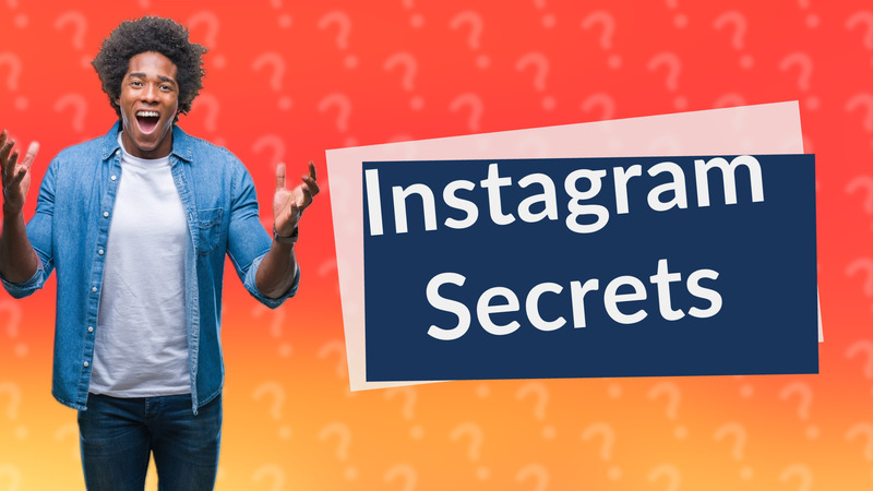 Instagram Secrets