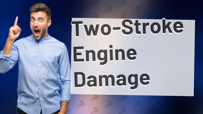 Two-Stroke Engine Damage