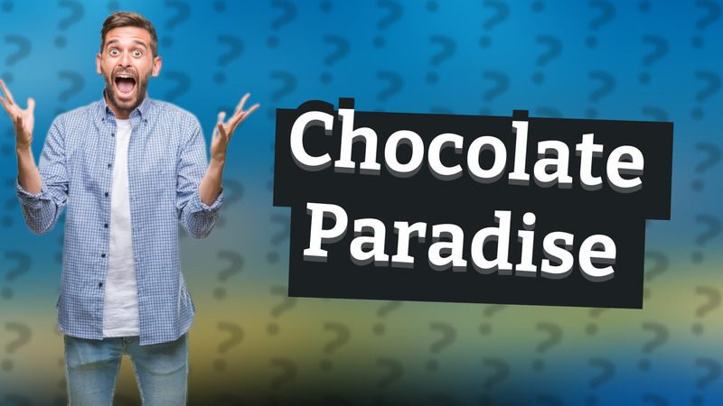 Chocolate Paradise