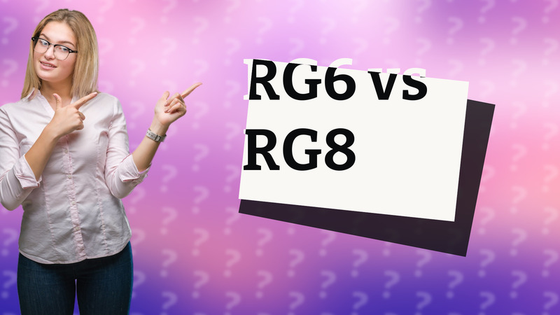 RG6 vs RG8