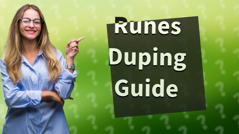 Runes Duping Guide
