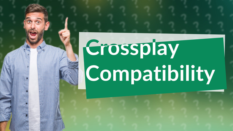 Crossplay Compatibility