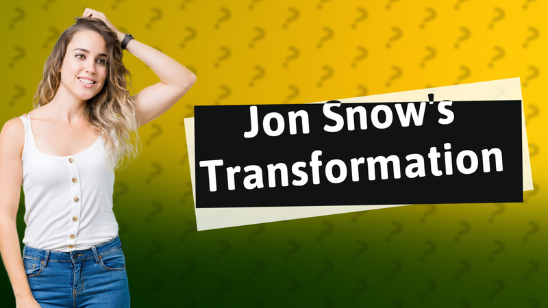Jon Snow's Transformation
