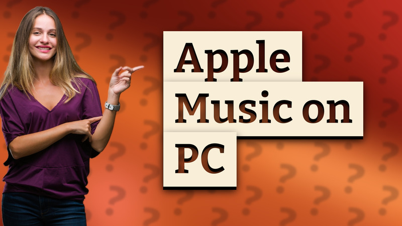 Apple Music on PC