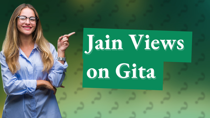 Jain Views on Gita