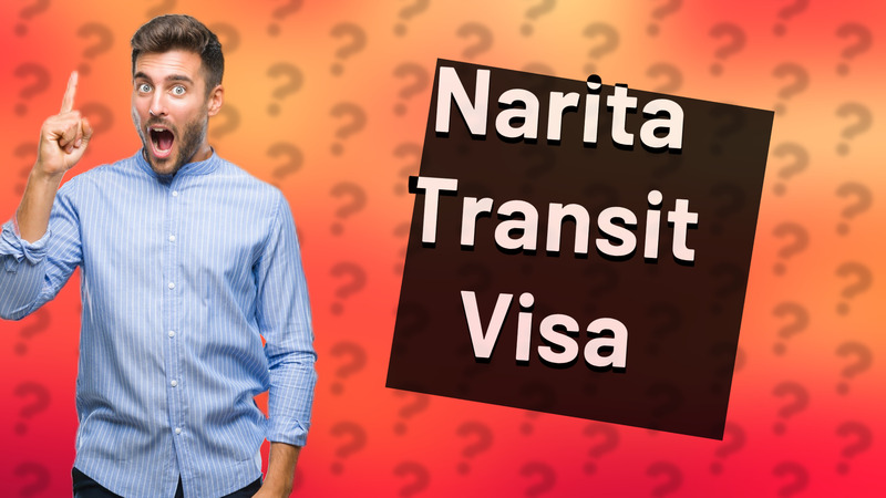 Narita Transit Visa