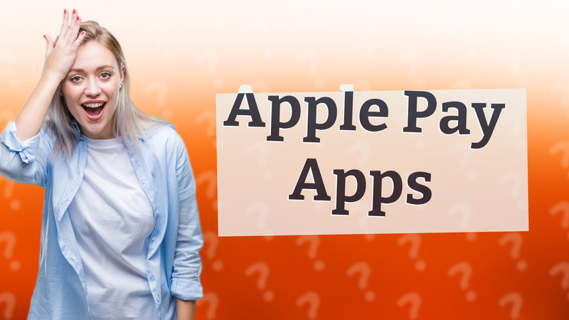 Apple Pay Apps