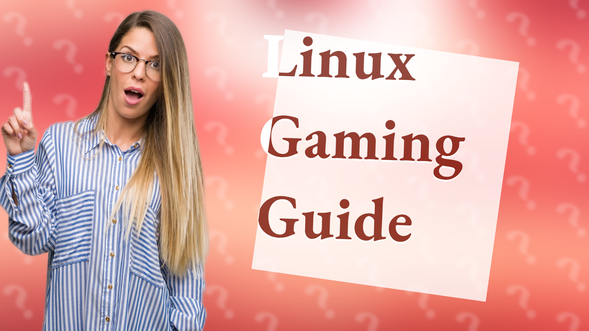Linux Gaming Guide