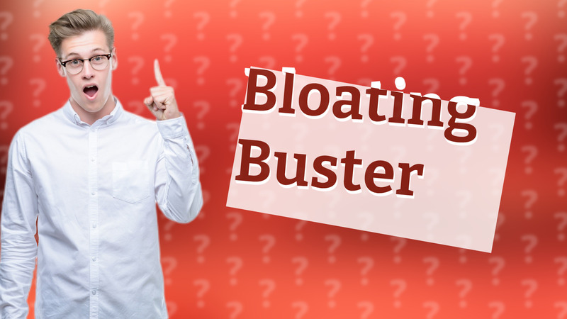Bloating Buster