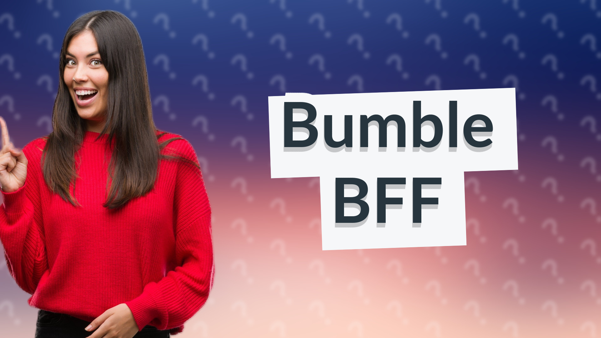 Bumble BFF