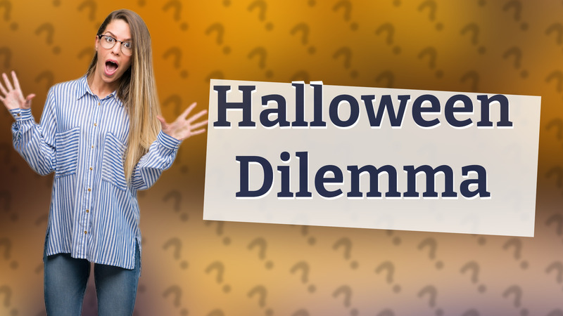 Halloween Dilemma
