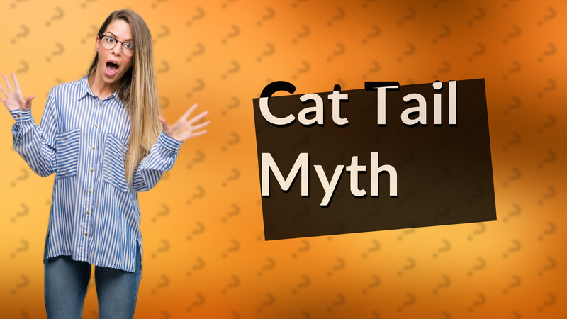 Cat Tail Myth