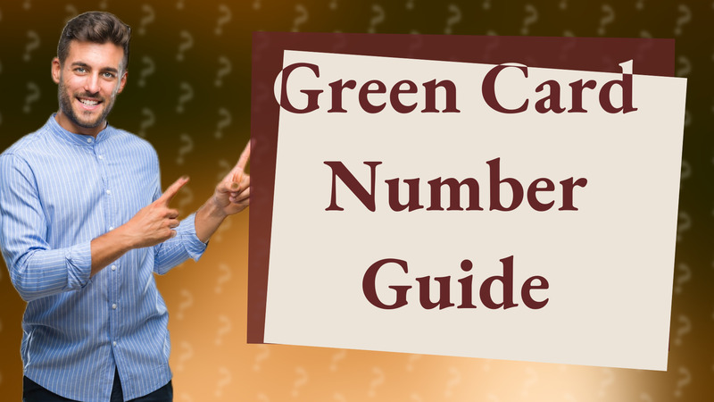 Green Card Number Guide