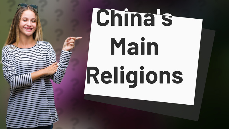 China's Main Religions