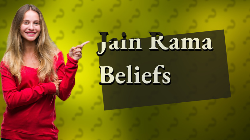 Jain Rama Beliefs