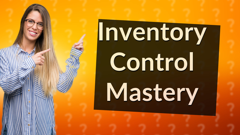 Inventory Control Mastery