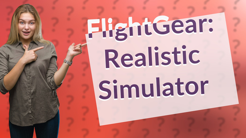 FlightGear: Realistic Simulator