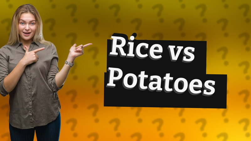 Rice vs Potatoes