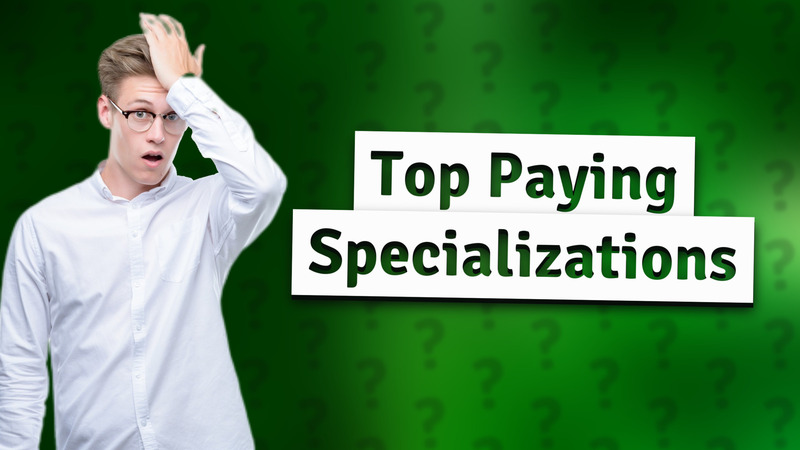 Top Paying Specializations