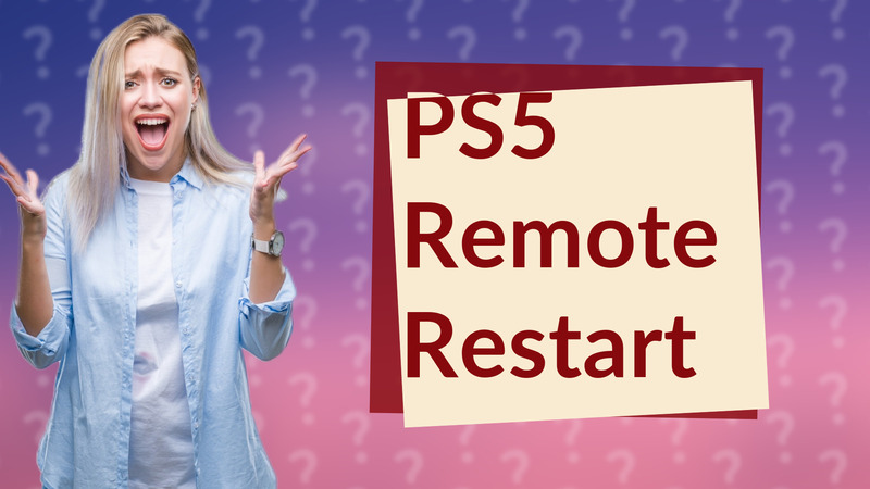 PS5 Remote Restart