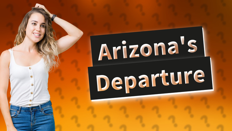 Arizona's Departure