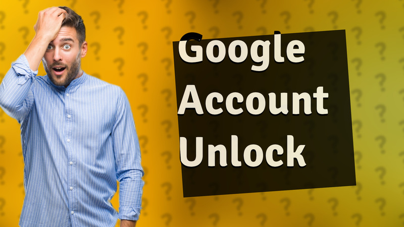 Google Account Unlock