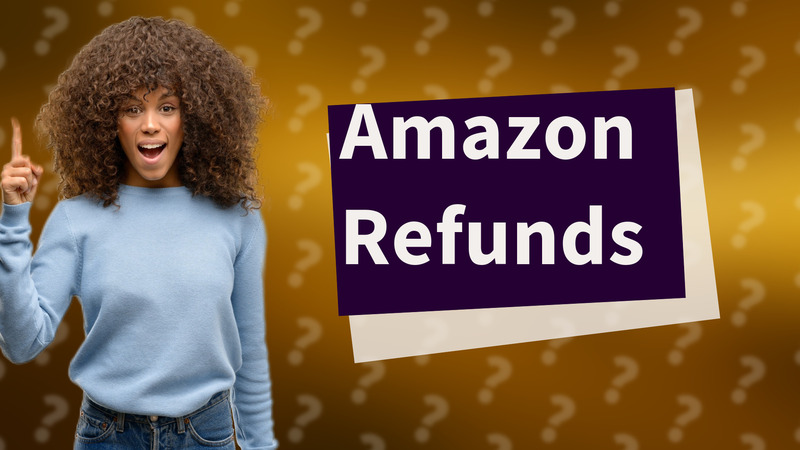 Amazon Refunds