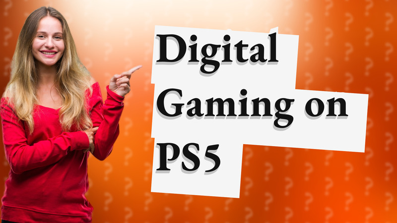 Digital Gaming on PS5