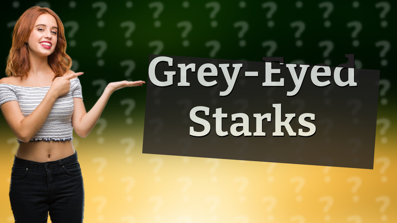 Grey-Eyed Starks