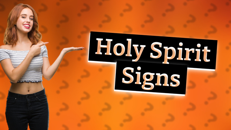 Holy Spirit Signs
