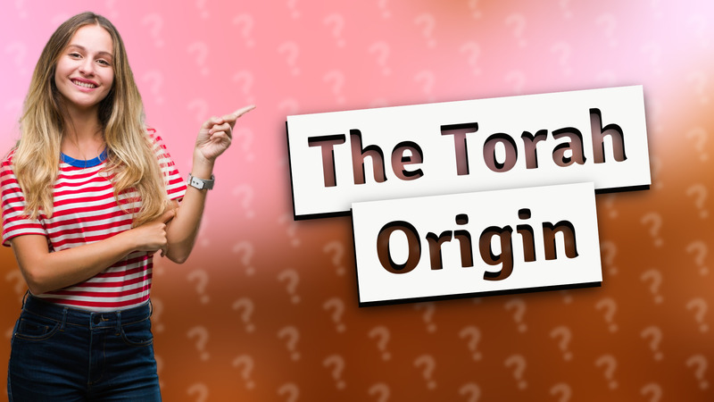 The Torah Origin