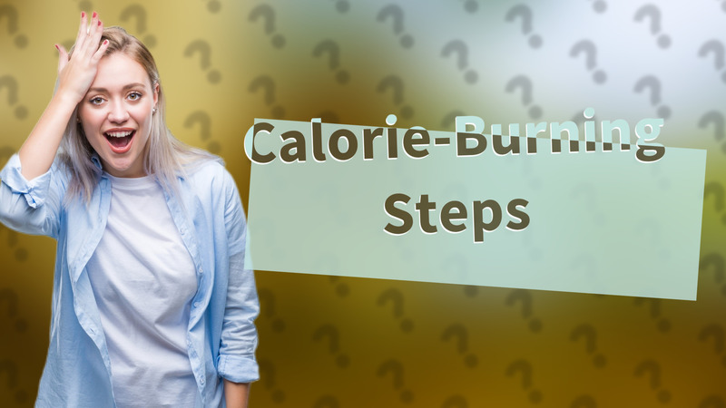 Calorie-Burning Steps