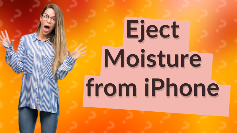 Eject Moisture from iPhone