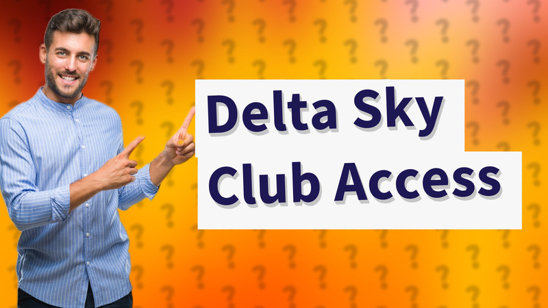 Delta Sky Club Access