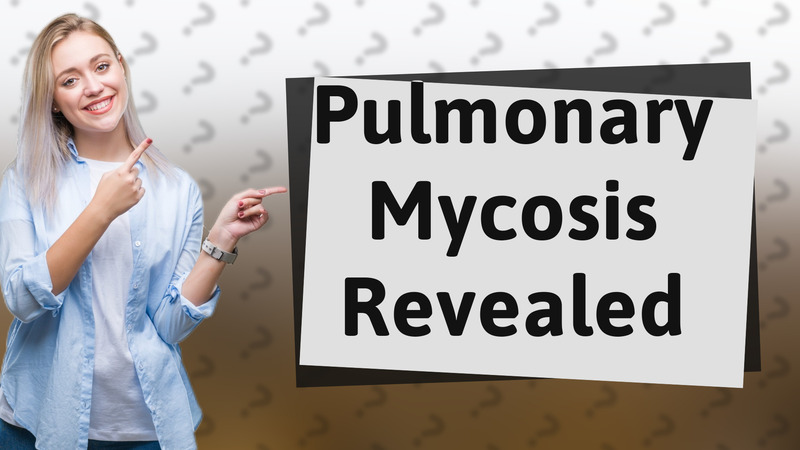 Pulmonary Mycosis Revealed