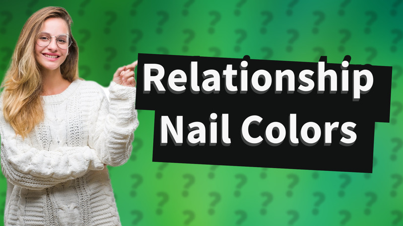 Relationship Nail Colors