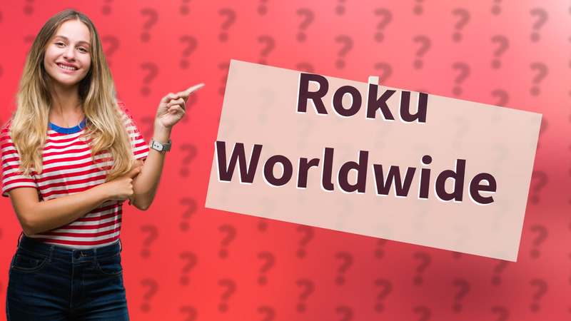 Roku Worldwide